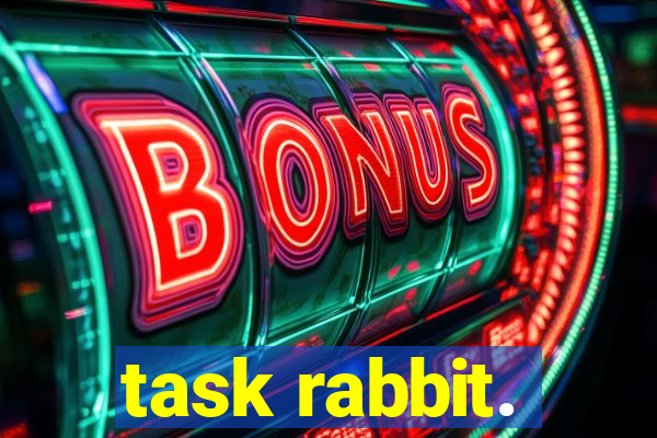 task rabbit.